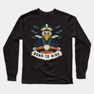 Born To Ride Long Sleeve T-Shirt